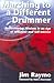 Marching to a Different Drummer by Jim Raymo