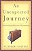 An Unexpected Journey by W. Robert Godfrey