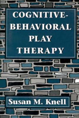 Cognitive-Behavioral Play Therapy
