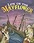 Life on the Mayflower by Jessica S. Gunderson