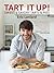 Tart It Up by Eric Lanlard