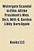Watergate Scandal in Film: All the President's Men, Dick, Will: G. Gordon Liddy, Born Again