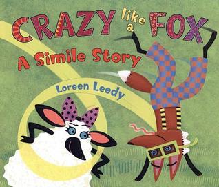 Crazy Like a Fox: A Simile Story (Hardcover)