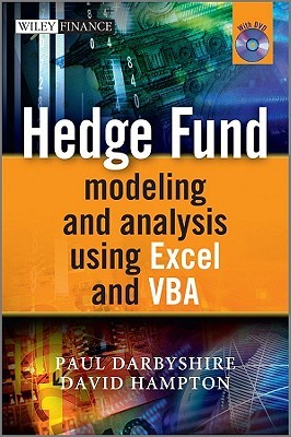 Hedge Fund Modelling and Analysis Using Excel and VBA (The Wiley Finance Series)