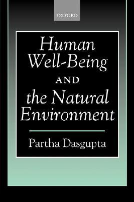 Human Well-Being and the Natural Environment (Paperback)