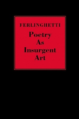 Poetry as Insurgent Art (Hardcover)