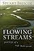 Flowing Streams: Journeys of a Life Well Lived