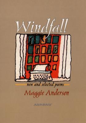 Windfall: New and Selected Poems (Pitt Poetry Series)