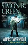 A Hard Day's Knight by Simon R. Green