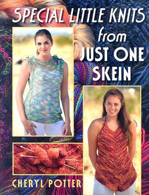 Special Little Knits from Just One Skein (Paperback)