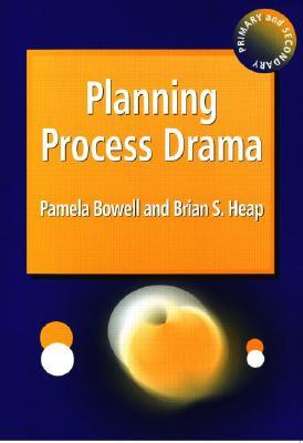 Planning Process Drama (Paperback)