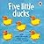 Five Little Ducks