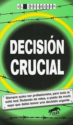 Decision Crucial (Paperback)
