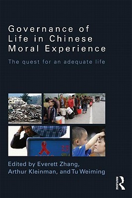 Governance of Life in Chinese Moral Experience (Paperback)