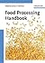 Food Processing Handbook