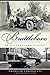 Brattleboro:: Historically Speaking (American Chronicles)