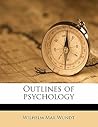 Outlines of psychology by Wilhelm Wundt