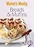 Breads and Muffins by The Australian Women Weekly