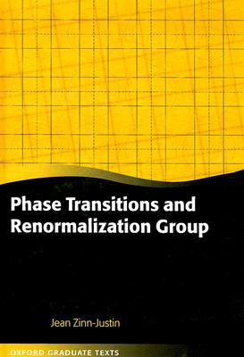 Phase Transitions and Renormalisation Group (Oxford Graduate Texts)