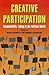 Creative Participation: Responsibility-Taking in the Political World