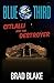 Blue Third - Citlalli and The Destroyer