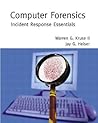 Computer Forensics: Incident Response Essentials Computer Forensics: Incident Response Essentials