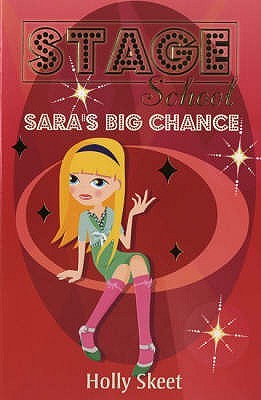 Sara's Big Chance (Stage School)