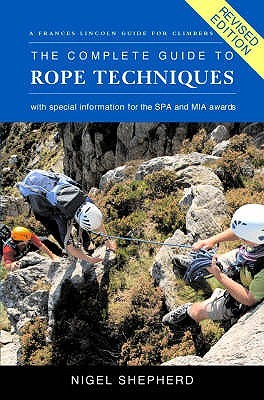 Complete Guide to Rope Techniques (Paperback)