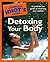 The Complete Idiot's Guide to Detoxing Your Body