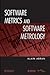 Software Metrics and Software Metrology
