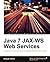 Java 7 JAX-WS Web Services