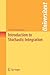 Introduction to Stochastic Integration (Universitext)
