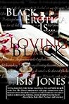 Black Erotica Is...Loving Back