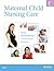 Maternal Child Nursing Care by Shannon E. Perry