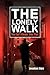 The Lonely Walk: You Can't Escape Your Past
