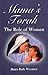 Mamas Torah: The Role of Woman