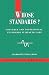 Whose Standards? (Developing Teachers and Teaching)