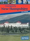 Uniquely New Hampshire (Heinemann State Studies)