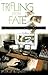 Trifling With Fate: How to ...