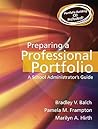 Preparing a Professional Portfolio by Bradley V. Balch