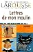 Lettres De Mon Moulin by Alphonse Daudet Lettres De Mon Moulin by Alphonse Daudet