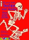 A Good Look Inside Your Insides: How Your Body Works (Amaze)