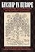 Kinship in Europe: Approaches to Long-Term Development (1300-1900)