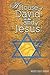 House of David in the Land of Jesus, A
