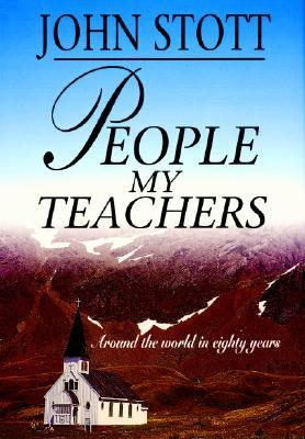 People My Teachers: Around the World in Eighty Years