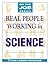 Real People Working in Science