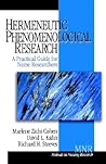 Hermeneutic Phenomenological Research: A Practical Guide for Nurse Researchers (Methods in Nursing Research)