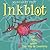 Inkblot: Drip, Splat, and S...