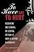 To Have and To Hurt by Angela Brownemiller