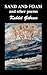 Sand and Foam and Other Poems